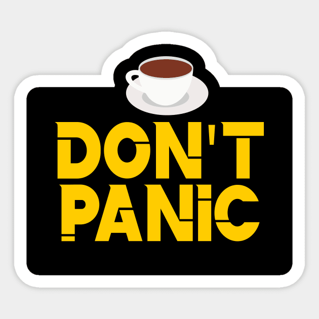 Don't panic Sticker by mypointink